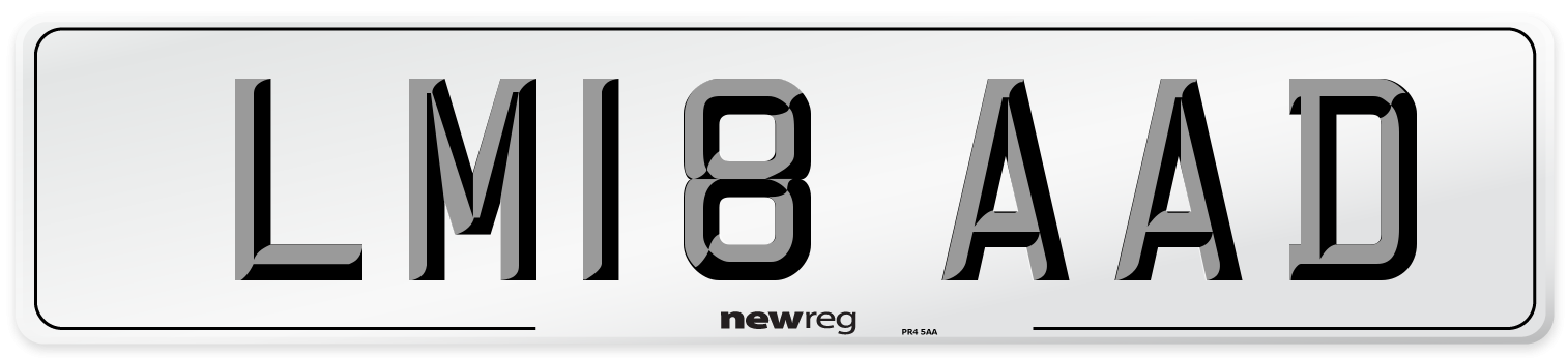 LM18 AAD Number Plate from New Reg